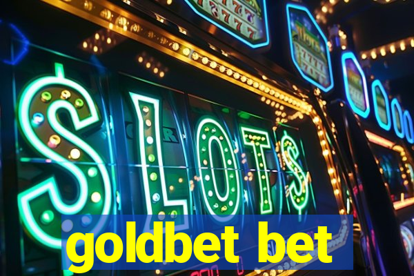 goldbet bet